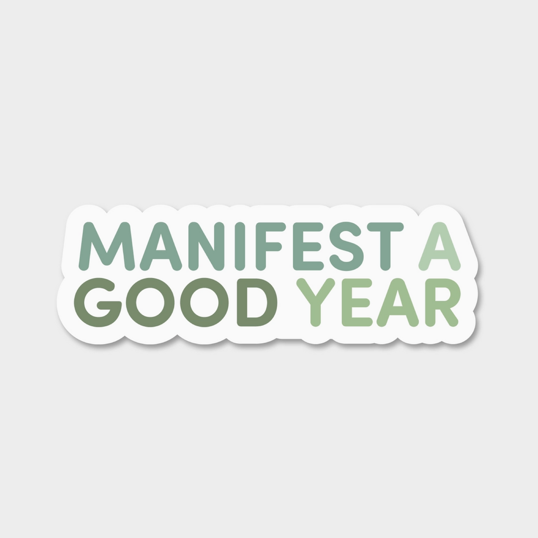 Manifest A Good Year