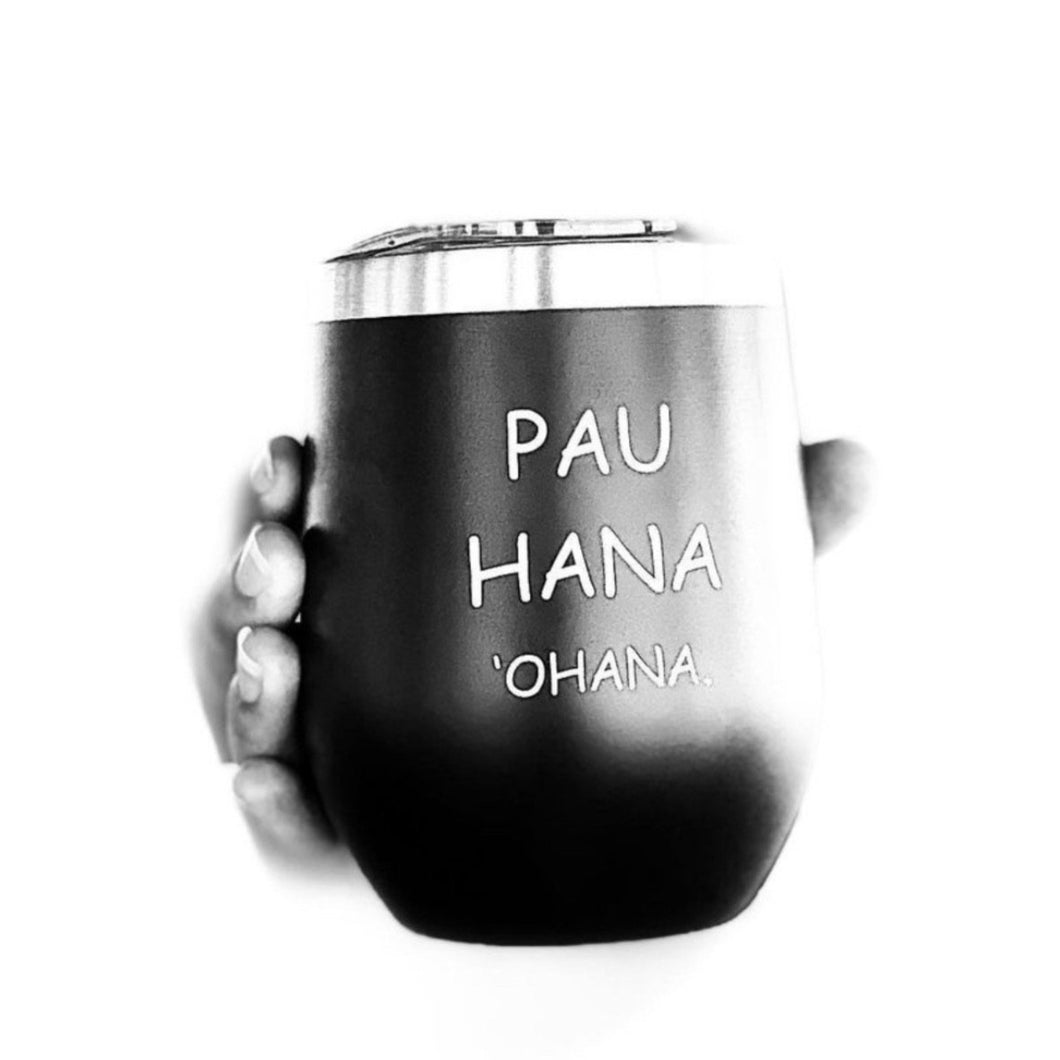 PAU HANA Cups