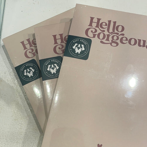 Hello Gorgeous Notepad